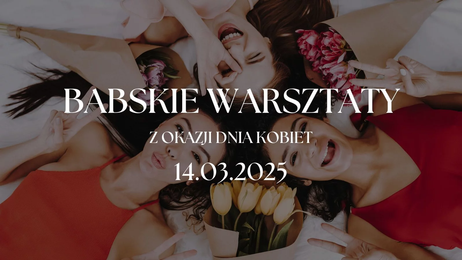 Babskie warsztaty z okazji Dnia Kobiet